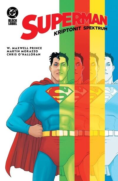 Superman: Kriptonit Spektrum (képregény) Superman: Kriptonit Spektrum (képregény)
