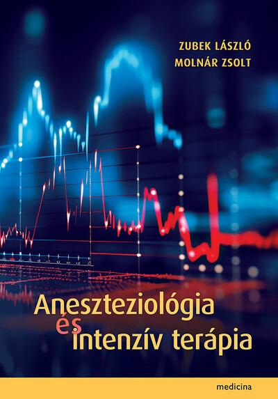 Aneszteziológia és intenzív terápia