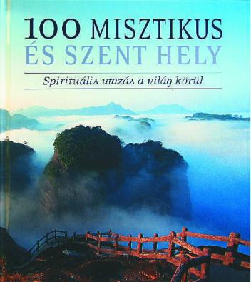 100 misztikus és szent hely