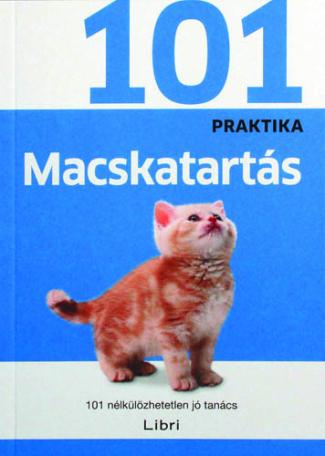 101 praktika Macskatartás