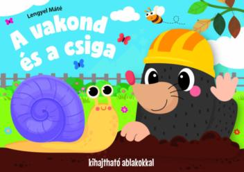 A vakond és a csiga - Kihajtható ablakokkal