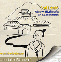 Alkonyi átváltozás - Lin-csi és kolostora - Hangoskönyv (CD)