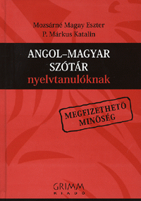 Angol-Magyar szótár nyelvtanulóknak