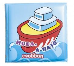 Huba, a hajó csobban - fürdőkönyvek