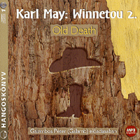 Winnetou 2. - Old Death - Hangoskönyv (MP3)