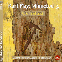 Winnetou 3. Old Firehand - Hangoskönyv (MP3)
