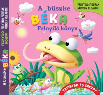 A büszke béka - Felnyíló könyv A büszke béka - Felnyíló könyv