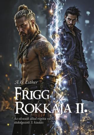 Frigg rokkája II. - Frigg rokkája sorozat