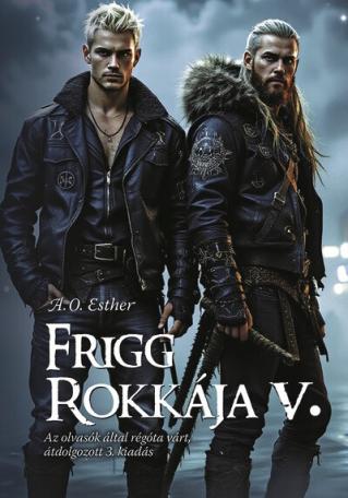 Frigg rokkája V. - Frigg rokkája sorozat