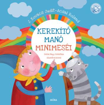 Kerekítő Manó minimeséi (új kiadás)