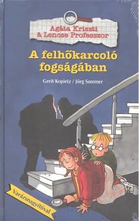 A felhőkarcoló fogságában