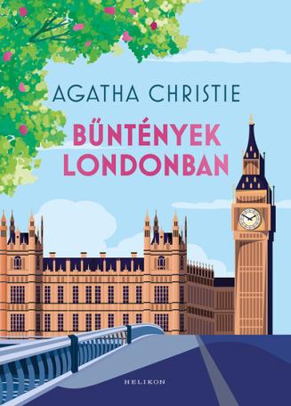 Bűntények Londonban - Tizenkét rejtély Anglia szívéből