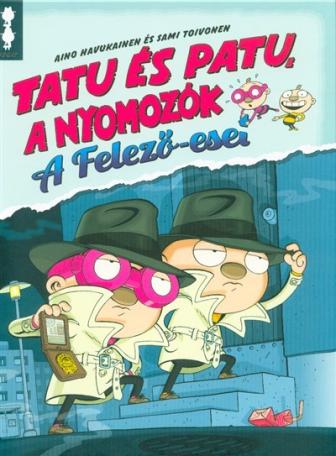 Tatu és Patu, a nyomozók - A felező-eset