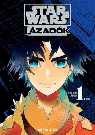 Star Wars: Lázadók 1. (manga képregény)