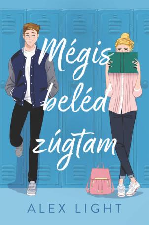 Mégis beléd zúgtam (éldekorált)