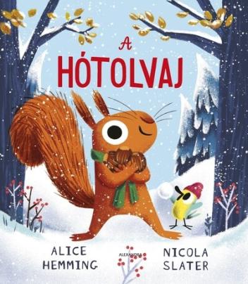 A hótolvaj A hótolvaj