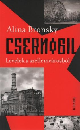 Csernobil - Levelek a szellemvárosból (új kiadás)