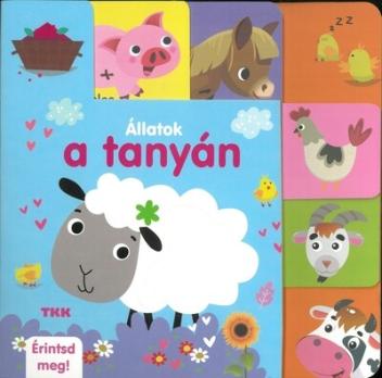 Állatok a tanyán - Érintsd meg Állatok a tanyán - Érintsd meg