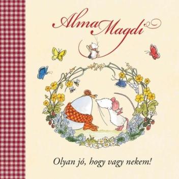 Alma Magdi - Olyan jó, hogy vagy nekem (új kiadás)