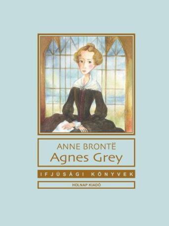 Agnes Grey - Ifjúsági könyvek
