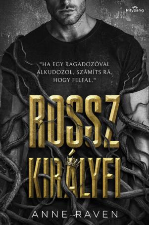 Rossz királyfi (éldekorált)