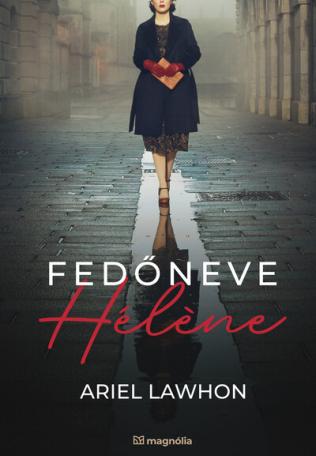 Fedőneve Hélene (új kiadás)