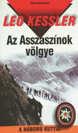 Az asszaszínok völgye + Fekete lovagok