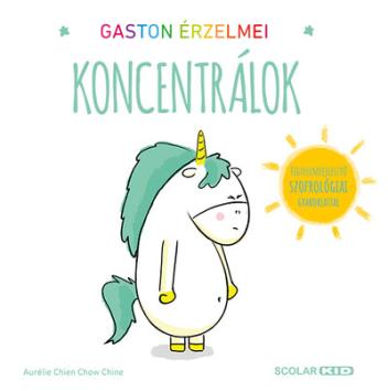 Gaston érzelmei - Koncentrálok Gaston érzelmei - Koncentrálok