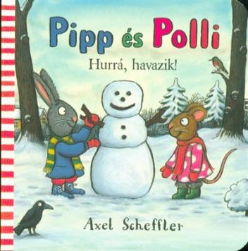 Pipp és Polli - Hurrá, havazik! §k