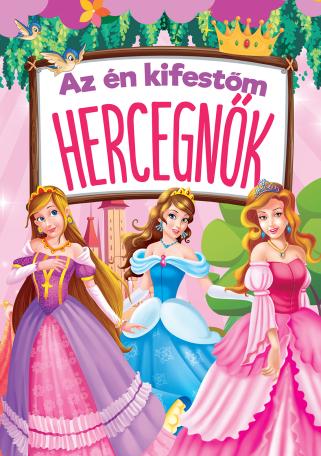 Az én kifestőm - HERCEGNŐK