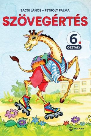 Szövegértés 6. osztály Szövegértés 6. osztály