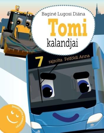 Tomi kalandjai - Beszélgetős mesekönyv
