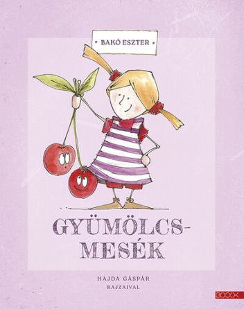 Gyümölcsmesék