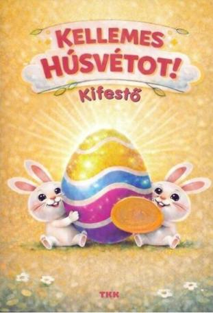 Kellemes Húsvétot! - kifestő §H Kellemes Húsvétot! - kifestő §H