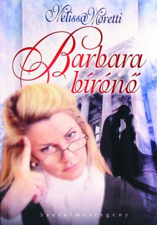  Barbara birónő
