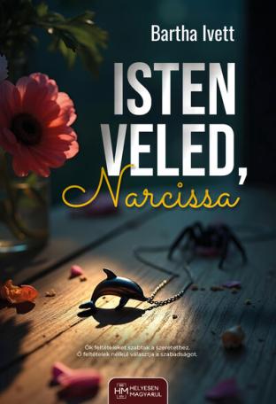 Isten veled, Narcissa Isten veled, Narcissa