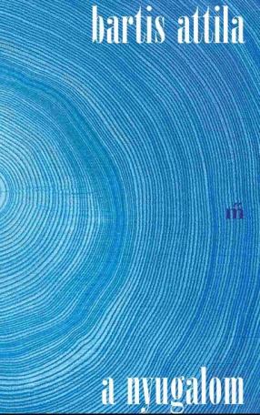 A nyugalom - Alapdarab