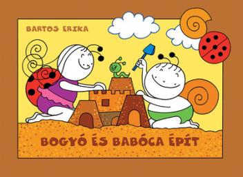 Bogyó és Babóca épít (új kiadás)