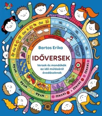 IDŐVERSEK - Versek és mondókák az idő múlásáról óvodásoknak
