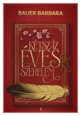 Kétszáz éves szerelem (új kiadás) Kétszáz éves szerelem (új kiadás)