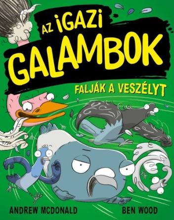 Az Igazi Galambok falják a veszélyt - Az Igazi Galambok 2.
