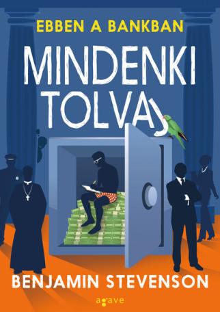 Ebben a bankban mindenki tolvaj - Ernest Cunningham