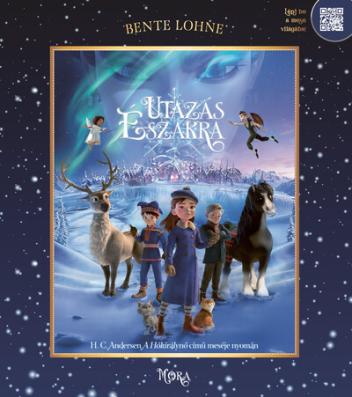 Utazás Északra - H.C. Andersen A Hókirálynő című meséje nyomán