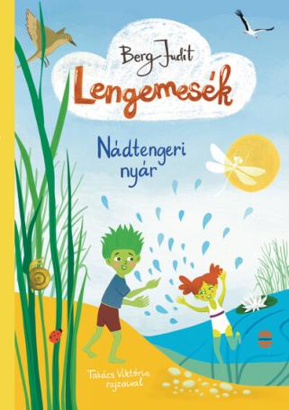 Lengemesék II. - Nádtengeri nyár (új kiadás)