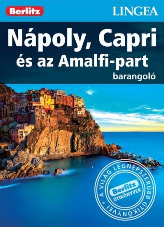Nápoly, Capri és az Amalfi-part /Berlitz barangoló