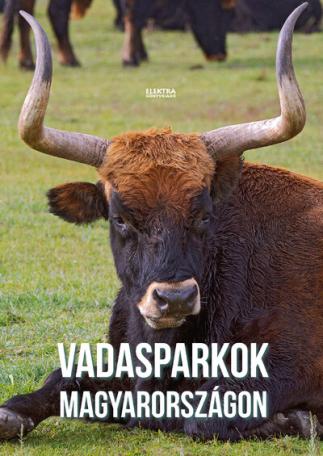 Vadasparkok Magyarországon