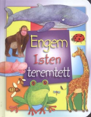 Engem isten teremtett