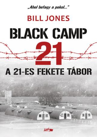 Black Camp 21 - A 21-es fekete tábor