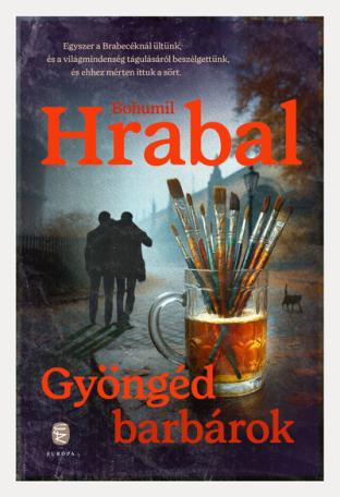 Gyöngéd barbárok (új kiadás)