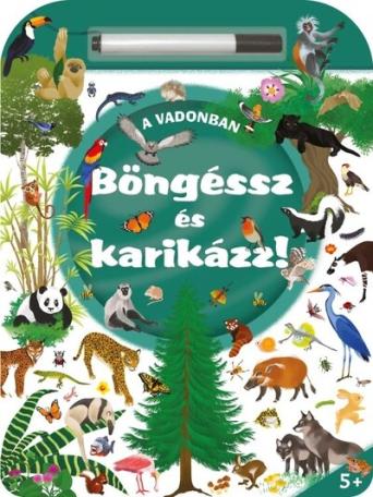 Böngéssz és karikázz! - A vadonban Böngéssz és karikázz! - A vadonban
